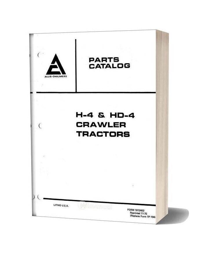 Allis Chalmers Light Industrial H4 Hd4 Parts Catalogue
