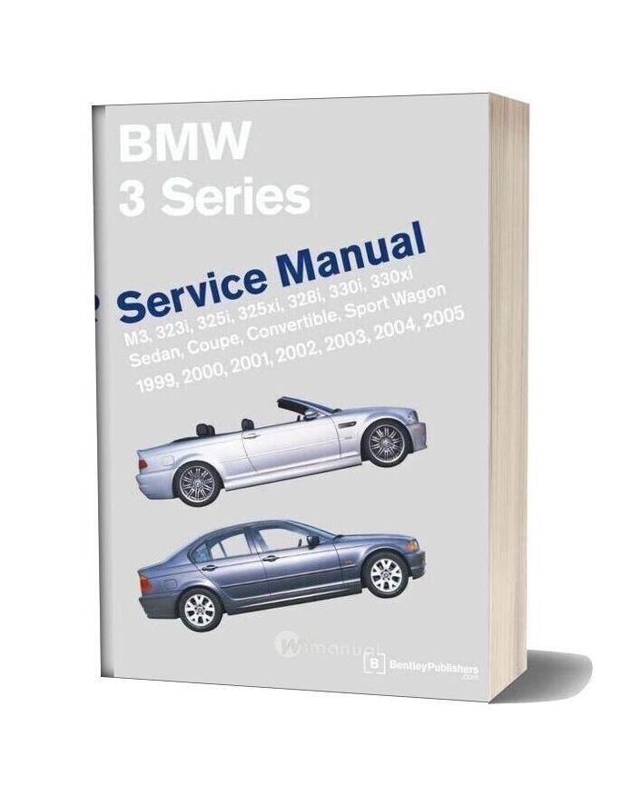 Bentley Bmw 3 Series E46 Service Manual