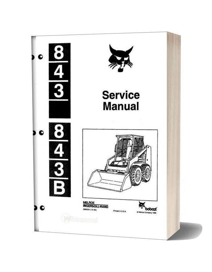 Bobcat 843 843b Service Manual