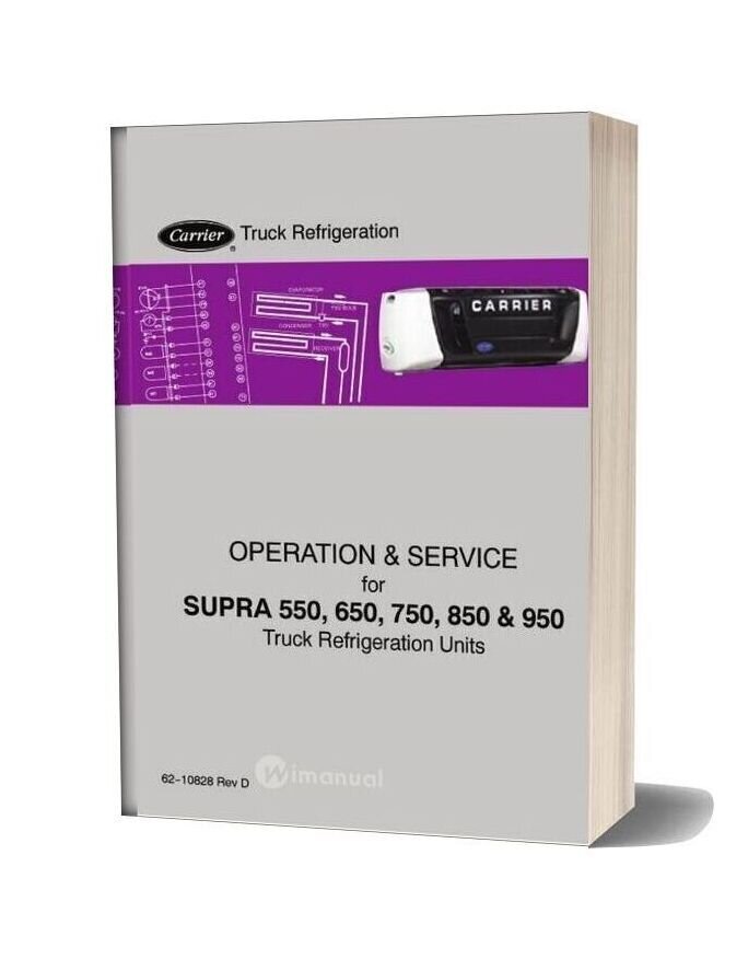 Carrier Truck Supra 550 650 750 850 950 Refrigeration Operation & Service Manual