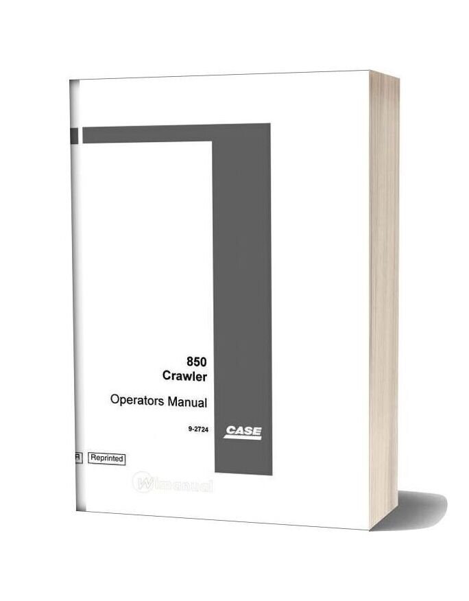 Case Crawler Dozer 850 Operators Manual
