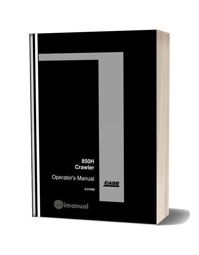 Case 850 Crawler Dozer Bulldozer Operators Manual - Owners Maintenance Book (NEW, 200+ Pages)