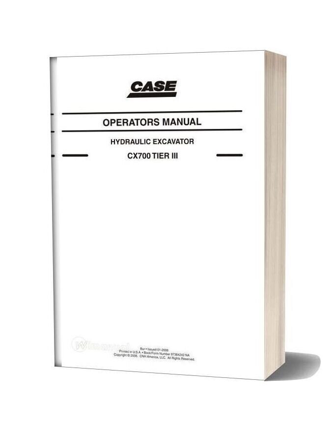 Case Crawler Excavator Cx 700 Operators Manual