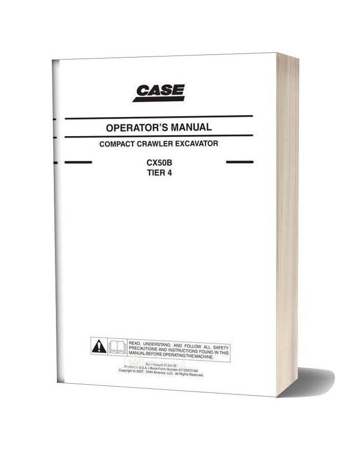 Case Crawler Excavator Cx50b Tier 4 Operators Manual