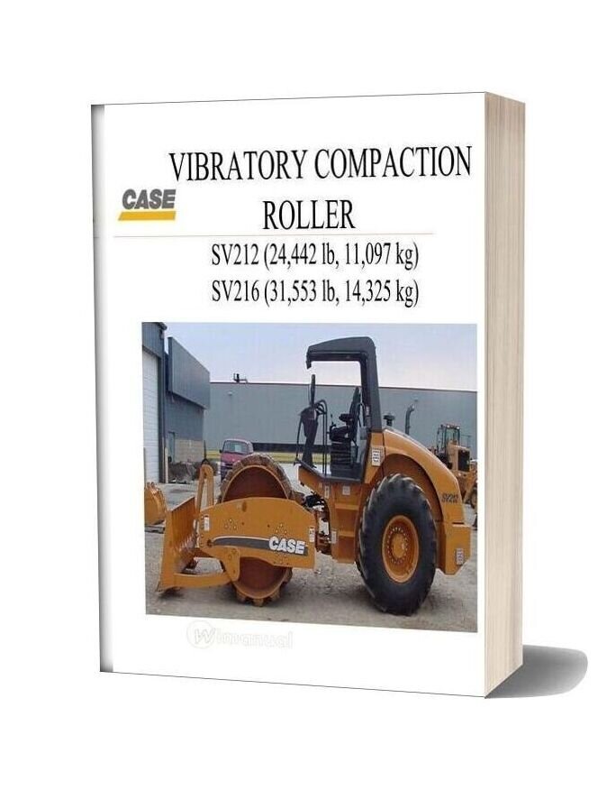 Case Vibratory Compaction Roller Sv212 Sv216 Service Treinig