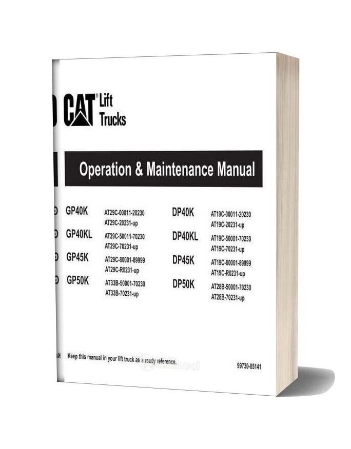 Caterpillar Lift Trucks Gp40k45k50k Series Operation Maintenance Manual