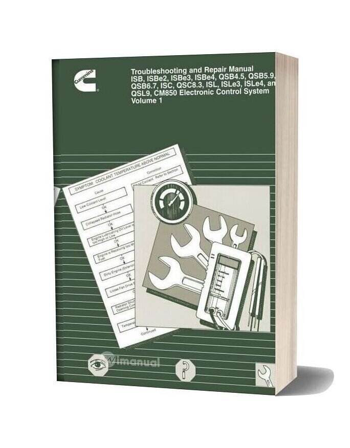Cummins Isb Qsb Isc Qsc Isl Qsl Cm850 Electronic And Repair Manual Vol 1