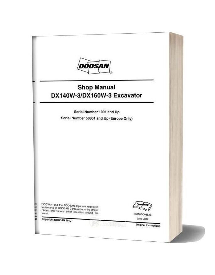 Doosan Excavator Dx140w 3 Dw160w 3 Shop Manual