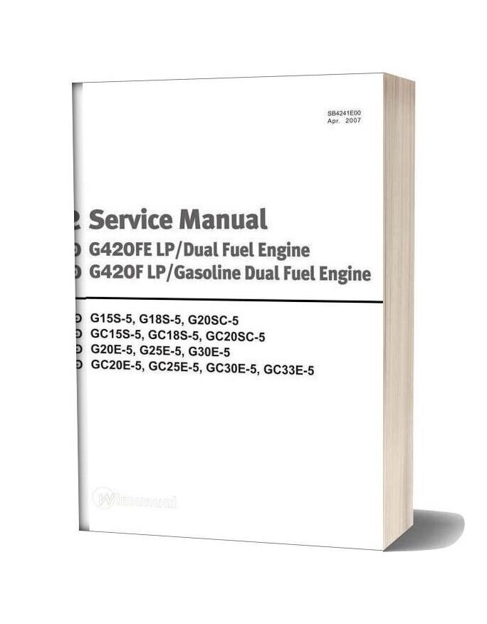 Doosan Forklift Service Manual G420fe Lpdual G420f Lpgasoline Dual Fuel Engine