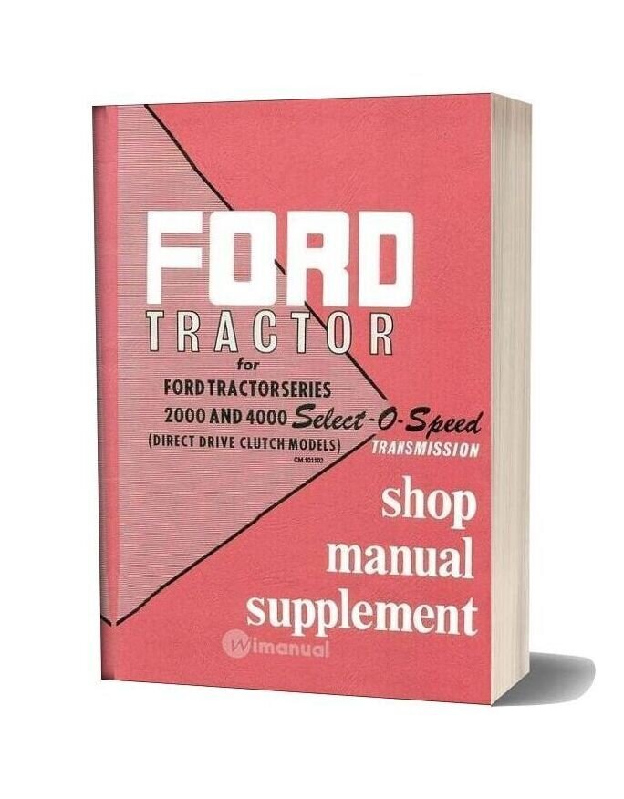 Ford Tractor Series 2000 4000 Shop Manual