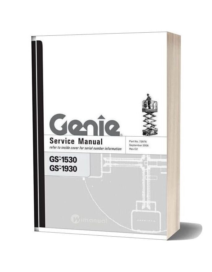 Genie Gs 1530 Gs 1532 From Sn 17408 59999 Gs 1530 (Pn 72876) Service Manual