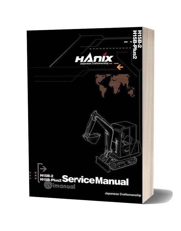 Hanix H15b 2 & H15b Plus 2 Service Manual Sept 09