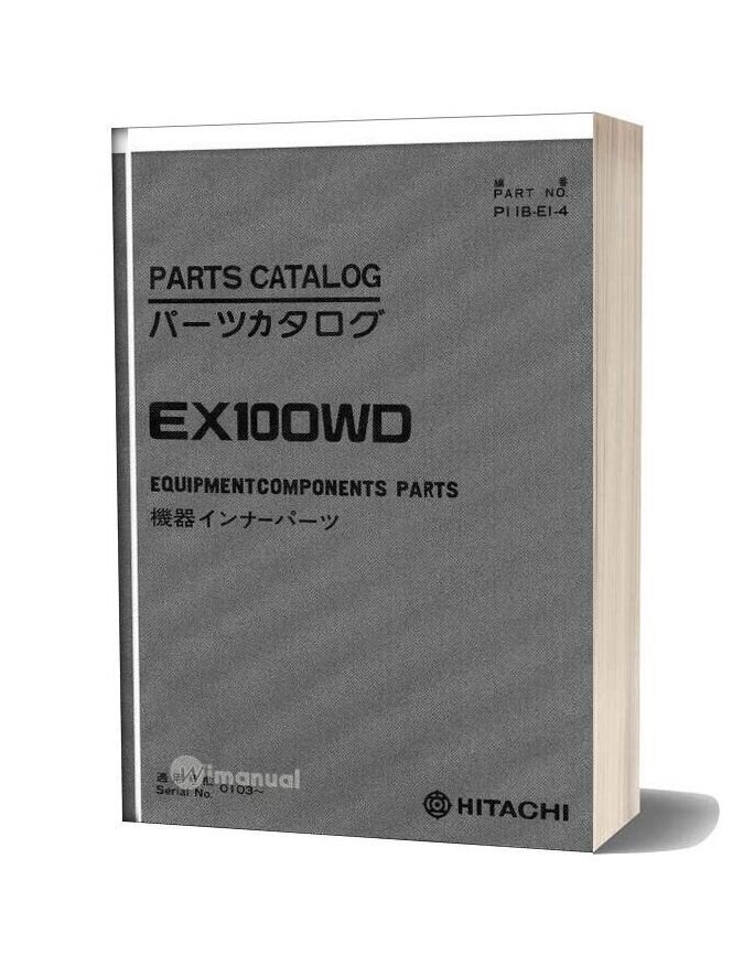 Hitachi Ex100wd Wheeled Excavator Equipment Components Parts