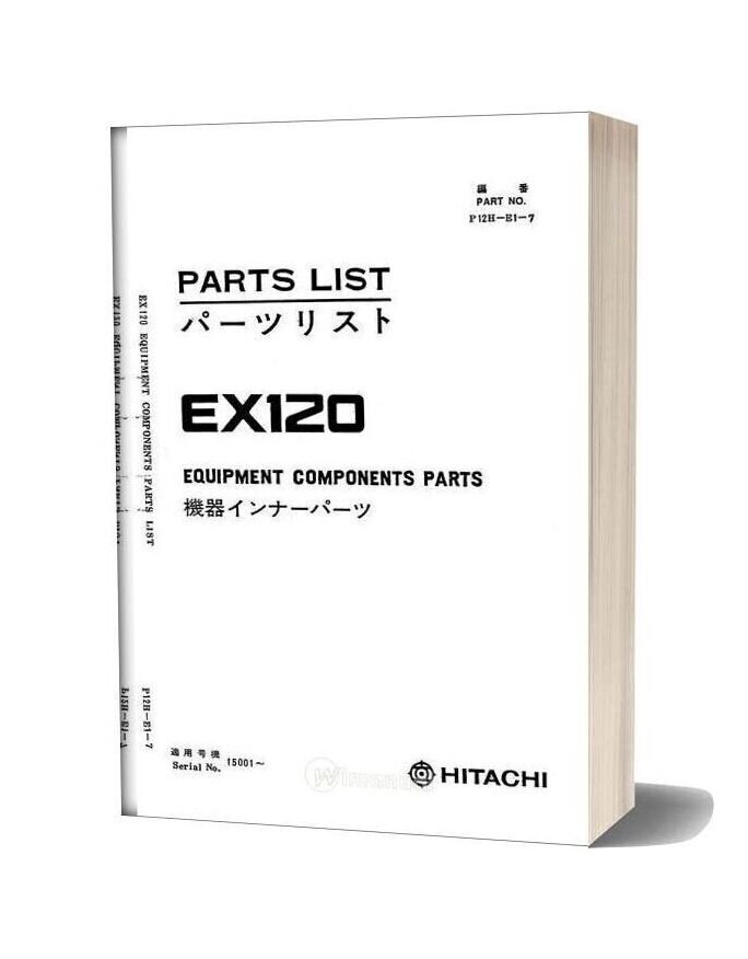Hitachi Ex120 Hydraulic Excavator Equipment Components Parts