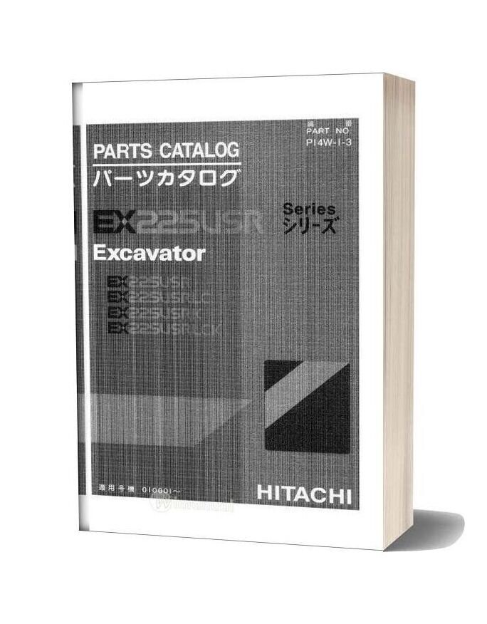 Hitachi Ex225usr Excavator Parts Catalog