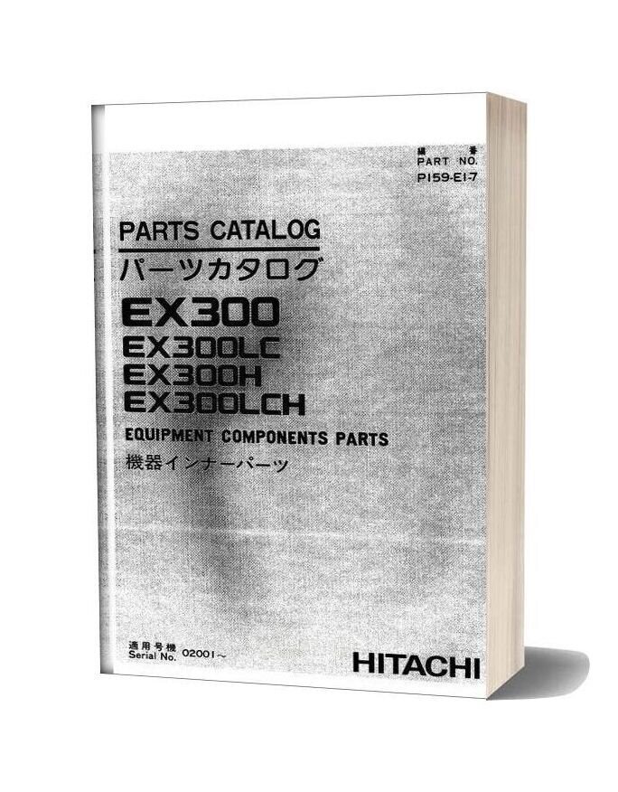 Hitachi Ex300 300lc 300h Lch Equipment Components Parts