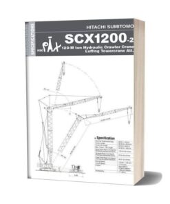 Hitachi Sumitomo Scx1200 2tw Hydraulic Crawler Crane Specifications
