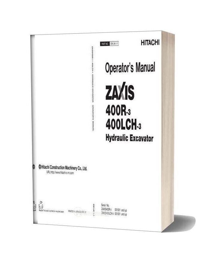 Hitachi Zaxis 400r 400lch 3 Hydraulic Excavator Operators Manual