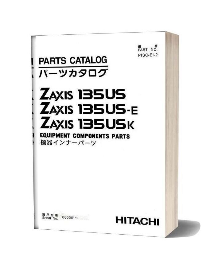 Hitachi Zaxis Excatator Series 135us 135us E 135us K Equipment Components Parts