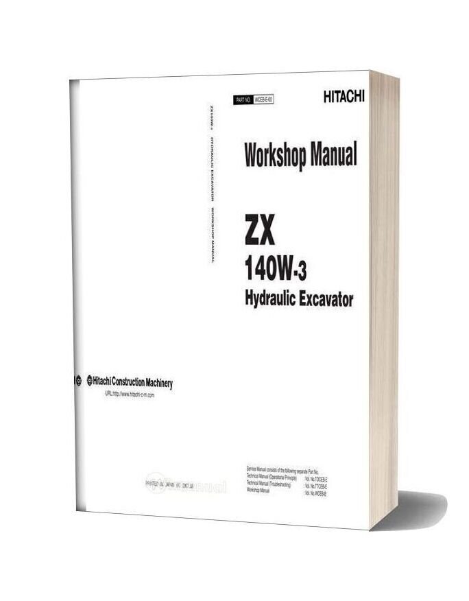 Hitachi Zx140w 3 Hydraulic Excavator Workshop Manual