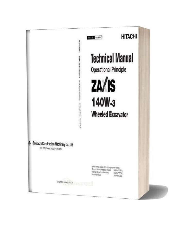 Hitachi Zx140w 3 Wheeled Excavatir Technical Manual Operational Principle
