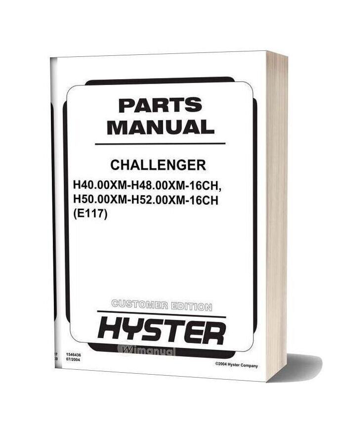 Hyster Challenger H40 00xm16ch 52 00xm16ch E117 Parts Manual