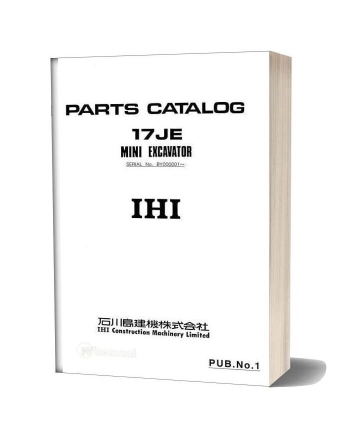 Ihi Mini Excavator 17je Parts Catalog