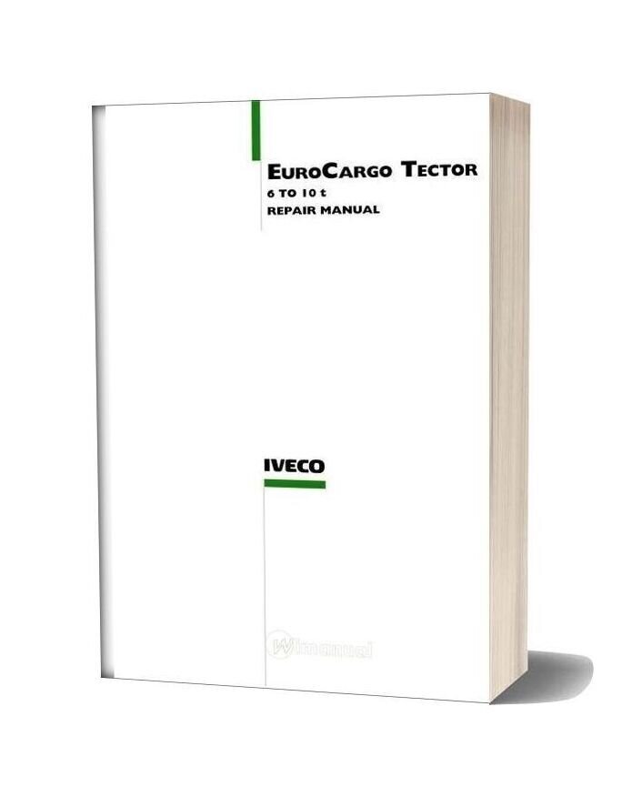 Iveco Euro Cargo Tector 6 10t Repair Manual