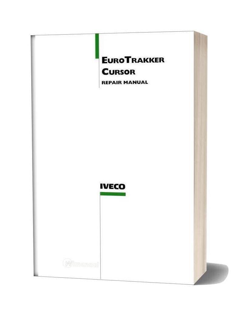 Iveco Euro Trakker Cursor Repair Manual