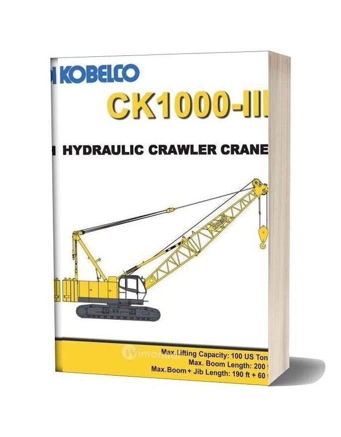 Kobelco Hydraulic Crawler Crane Ck1000 Iii Spec Book