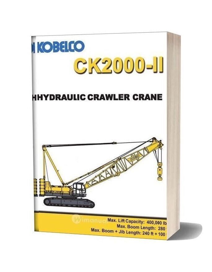 Kobelco Hydraulic Crawler Crane Ck2000 Ii Spec Book 12 07
