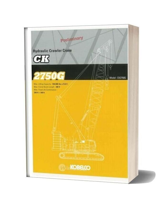 Kobelco Hydraulic Crawler Crane Ck2750g Spec Book