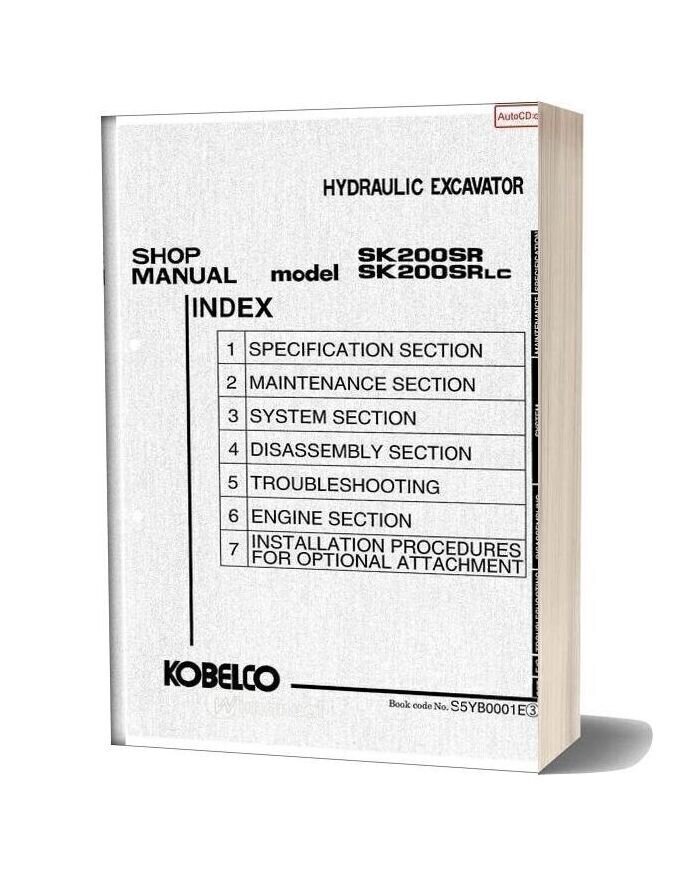 Kobelco Sk200sr Sk200srlc Hydraulic Excavator Book Code No S5yb0001e