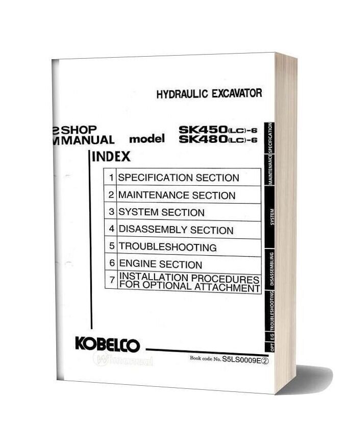 Kobelco Sk450 6 Sk450lc 6 Sk480 6 Sk480lc 6 Crawler Excavator Workshop Manual