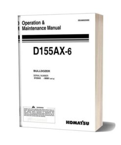 Komatsu Bulldozer D155ax 6 Operation Maintenance Manual