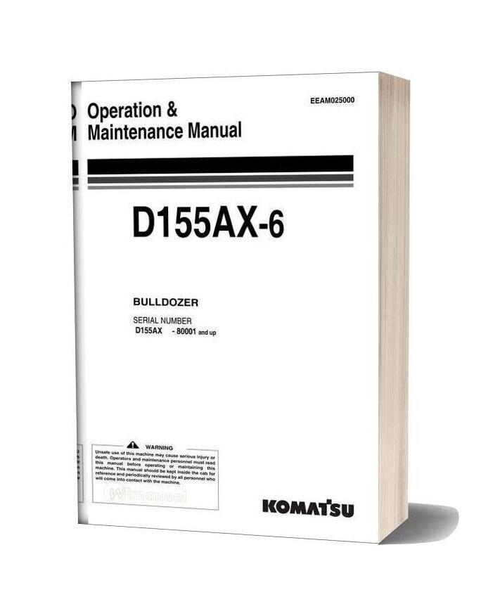 Komatsu Bulldozer D155ax 6 Operation Maintenance Manual