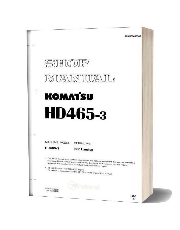Komatsu Dump Truck Hd465 3 Shop Manual Sebm0569s308