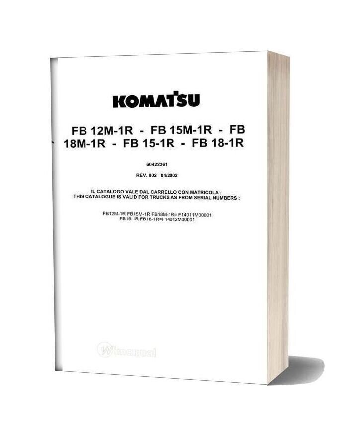 Komatsu Forklift Fb12 15 18 M 1r Parts Catalogue