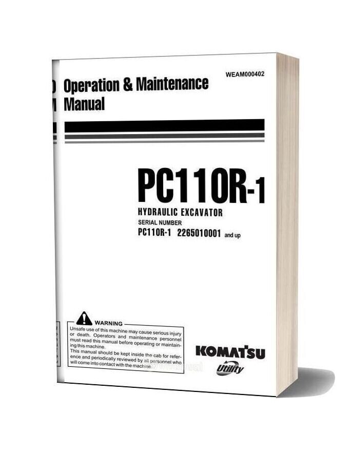 Komatsu Hydraulic Excavator Pc110mr 1 Operation Maintenance Manual