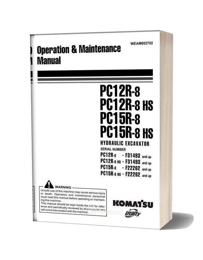 Komatsu Hydraulic Excavator Pc12r Pc15r 8 8hs Operation Maintenance Manual