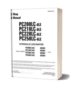 Komatsu Hydraulic Excavator Pc200lc 210lc 220lc 250lc 6le Shop Manual