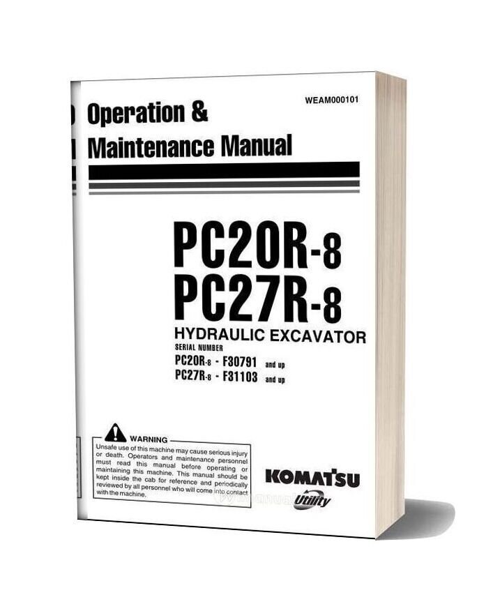 Komatsu Hydraulic Excavator Pc20r 27r 8 Operation Maintenance Manual