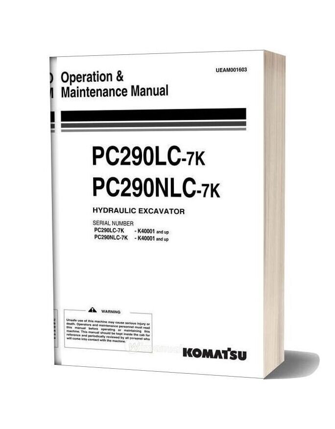 Komatsu Hydraulic Excavator Pc290lc 290nlc 7k Operation Maintenance Manual