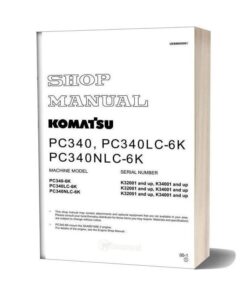 Komatsu Hydraulic Excavator Pc340 Pc340lc 340nlc 6k Operation Maintenance Manual