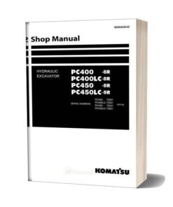 Komatsu Hydraulic Excavator Pc400 8r Shop Manual