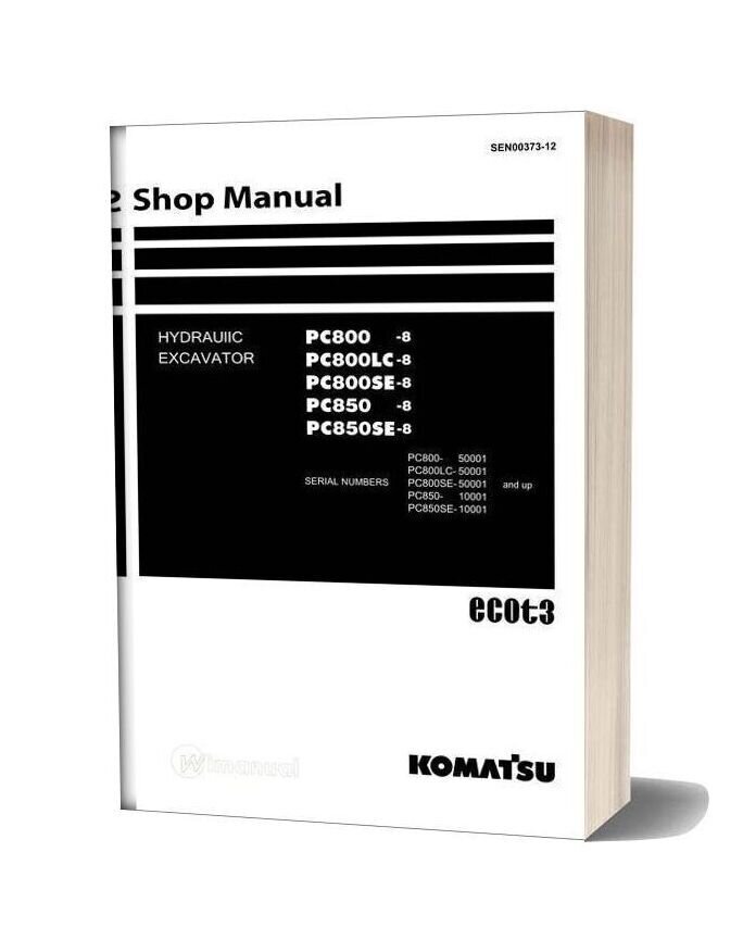 Komatsu Hydraulic Excavator Pc850se 8 Shop Manual
