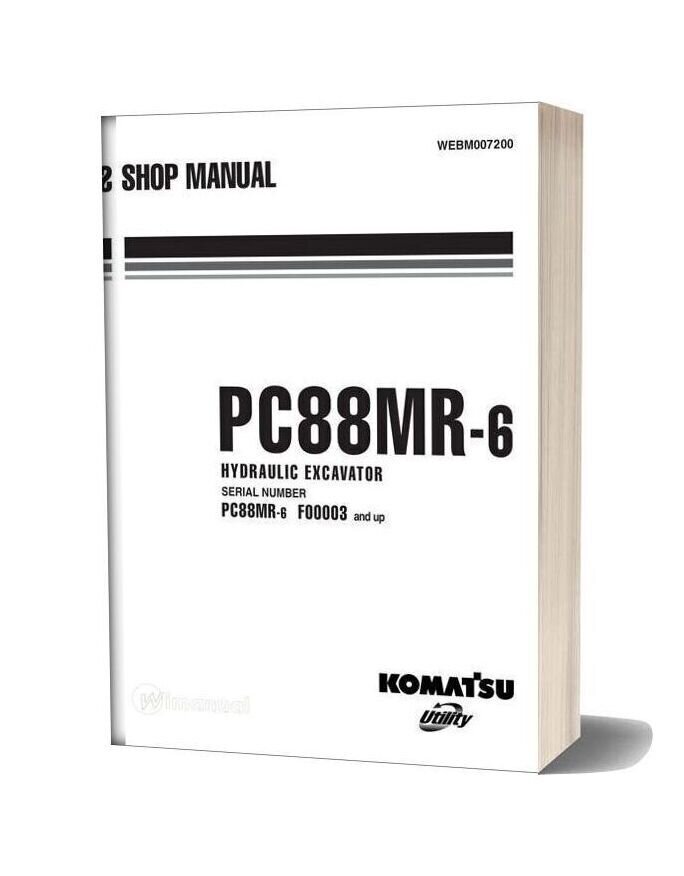 Komatsu Hydraulic Excavator Pc88mr 6 Shop Manual