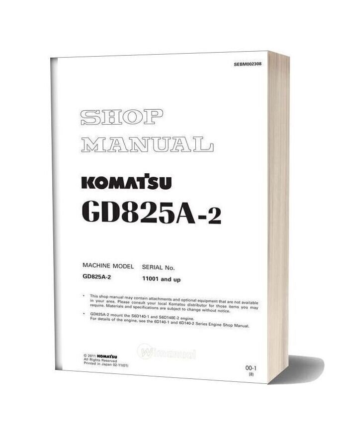 Komatsu Motor Grader Gd825a 2shop Manual