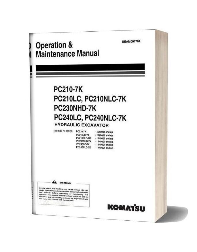 Komatsu Pc210 210lc 210nlc 230nhd 240lc 240nlc 7k Operation Maintenance Manual