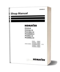 Komatsu Pc210 210lc 210nlc 230nhd 240lc 240nlc 8 Shop Manual